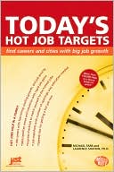 Today's Hot Job Targets: Find Careers and Cities with Big Job Growth