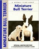 Miniature Bull Terrier (Comprehensive Owners Guides Series)