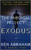 The Prodigal Project Book 2 Exodus