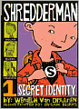 Secret Identity (Shredderman Series #1)