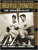 Red Sox vs. Yankees: The Great Rivalry