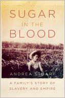 Sugar in the Blood by Andrea Stuart: Book Cover
