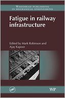 Fatigue in Railway Infrastructure