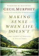 Making Sense When Life Doesn't