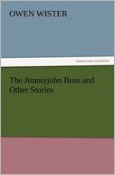 The Jimmyjohn Boss and Other Stories