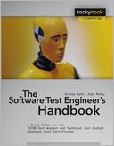 The Software Test Engineer's Handbook: A Study Guide for the ISTQB Test Analyst and Technical Analyst Advanced Level Certificates