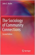 The Sociology of Community Connections