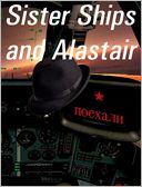 Sister Ships and Alastair