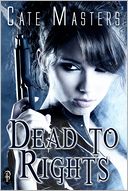 Dead to Rights