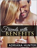 Friends with Benefits (Erotic Story)