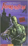 Mary Shelley's Frankenstein (Graphic Revolve Series)