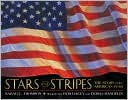 Stars and Stripes: The Story of the American Flag