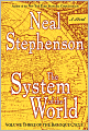 The System of the World (Baroque Cycle Series #3)