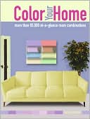Color Your Home: More than 65,000 at-a-glance Room Combinations