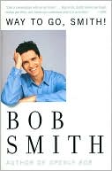 Way to Go, Smith