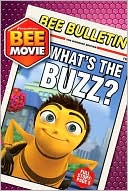 What's the Buzz? (Bee Movie Series)
