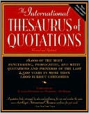 International Thesaurus of Quotations: Revised Editon