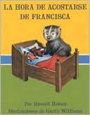 La hora de acostarse de Francisca (Bedtime for Frances)