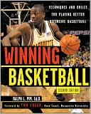 Winning Basketball: Techniques and Tips for Playing Better Offensive Basketball
