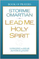 Lead Me, Holy Spirit Book of Prayers: Longing to Hear the Voice of God
