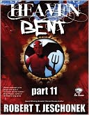 Heaven Bent, Part 11