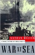 War at Sea; A Naval History of World War II