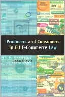 Producers and Consumers in EU E-Commerce Law
