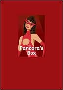 Pandora's Box: Open Your Mind to a New World of Sexual Adventures