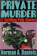 download Private Murder : 6 Thrilling Pulp Stories [Illustrated] book