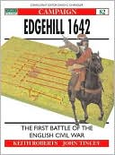 Edgehill 1642: The First Battle of the English Civil War