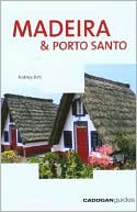 Madeira and Porto Santo (Cadogan Island Guides Series)