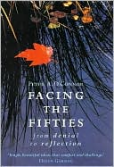 Facing the Fifties: From Denial to Reflection