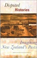Conflicted Histories: Several Views of New Zealand History