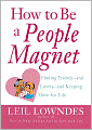 How To Be A People Magnet
