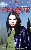 Avant-Guide Prague: Insiders Guide for Urban Adventurers