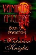 Vampire Apocalypse: Book One: Revelations