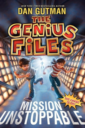 Mission Unstoppable (Genius Files Series #1)