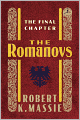 The Romanovs: The Final Chapter