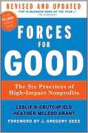 Forces for Good, Revised and Updated: The Six Practices of High-Impact Nonprofits