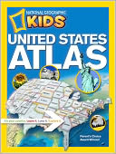 National Geographic Kids United States Atlas by National Geographic: Book Cover