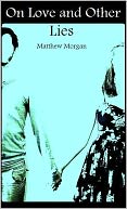 On Love and Other Lies