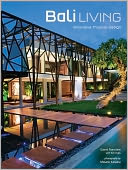 Bali Living: Innovative Tropical Design