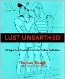 download Lust Unearthed (ff) : Vintage Gay Graphics From the DuBek Collection book