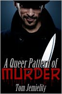 A Queer Pattern of Murder