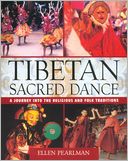 download Tibetan Sacred Dance : A Journey into the Religious and Folk Traditions book