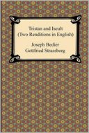 Tristan and Iseult (Two Renditions in English)