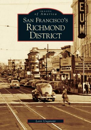 San Francisco's Richmond District (Images of America Series)