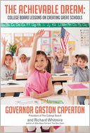 The Achievable Dream: College Board Lessons on Creating Great Schools