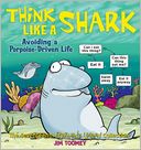 Think Like a Shark: Avoiding a Porpoise-Driven Life