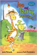 Joe and Sparky, Superstars!: Candlewick Sparks